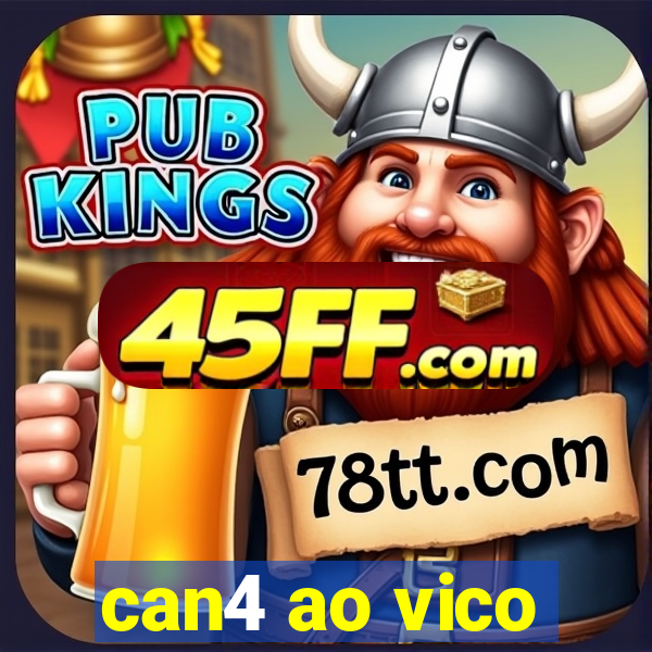 can4 ao vico